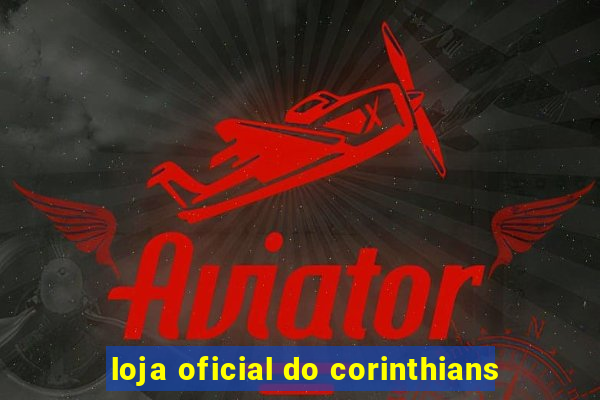 loja oficial do corinthians